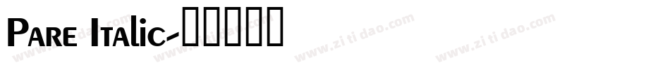 Pare Italic字体转换